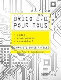 Claire Protin et Lucas Berbesson - Brico 2.0 pour tous.