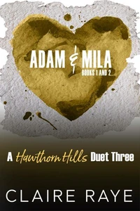 Adam and Mila (Tempt Me &amp; Trust Me)