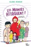 Claire Renaud - Les mamies attaquent !.