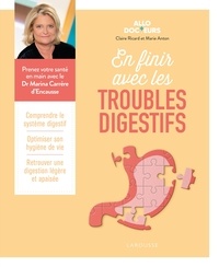 Docteur Marina Carrère d'Encausse et Claire Ricard - En finir avec les troubles digestifs.