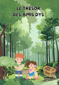Le trésor des amis dys