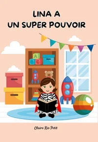 Lina a un super pouvoir