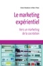 Claire Roederer et Marc Filser - Le marketing expérientiel - Vers un marketing de la cocréation.
