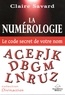 Claire Savard - La numérologie - Le code secret de votre nom.