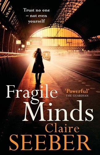 Claire Seeber - Fragile Minds.