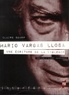 Claire Sourp - Mario Vargas Llosa - Une écriture de la violence.