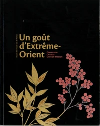 Un goût d'Extrême-Orient