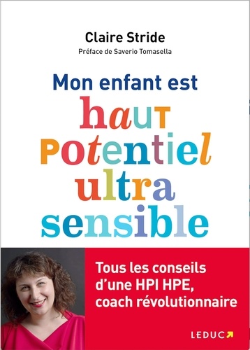 Mon enfant est haut potentiel intellectuel et ultrasensible