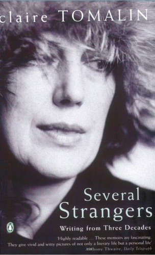 Claire Tomalin - Several Strangers - Writing from Three Decades.