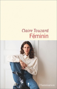 Claire Touzard - Féminin.