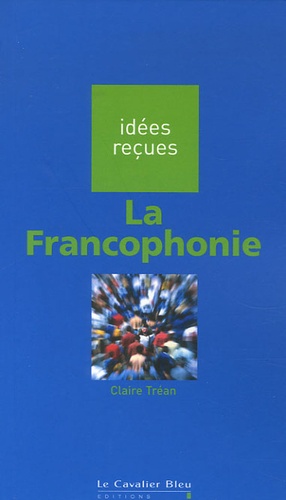 Claire Tréan - La Francophonie.