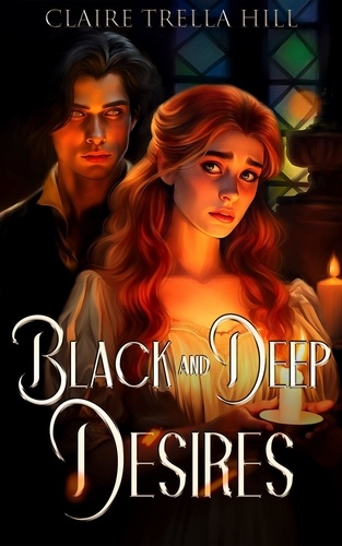  Claire Trella Hill - Black and Deep Desires.