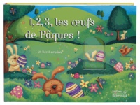 Claire Trévise - 1,2,3, les oeufs de Pâques ! - Un livre à surprises.
