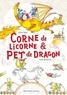 Claire Ubac - Corne de licorne & pet de dragon.