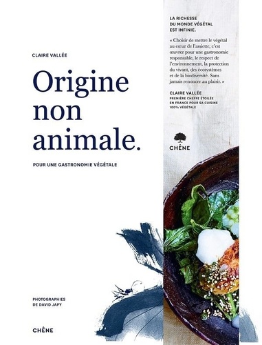 Origine non animale. Pour une gastronomie végétale