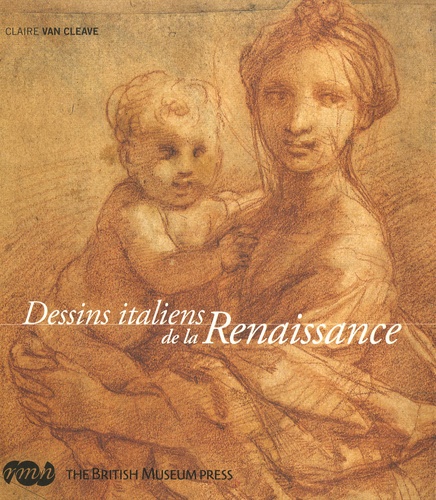 Claire Van Cleave - Dessins italiens de la Renaissance.