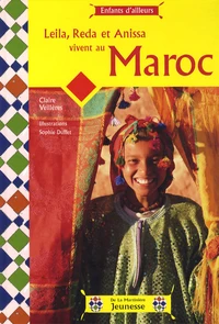 Leila, Reda et Anissa vivent au Maroc