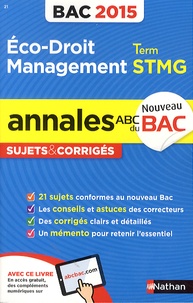 Claire Vidal-Ayrinhac et Dalila Benchikh - Economie-Droit-Management des Organisations Tle STMG - Sujets et corrigés.