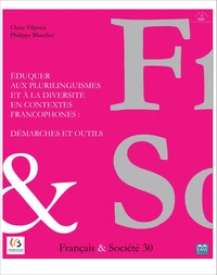 Eduquer aux plurilinguismes et à la diversité en contextes francophones : démarches et outils