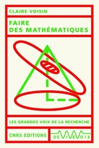 Téléchargement gratuit de livres pdf sur ordinateur Faire des mathématiques par Claire Voisin