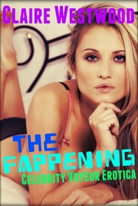  Claire Westwood - The Fappening: Celebrity Voyeur Erotica.