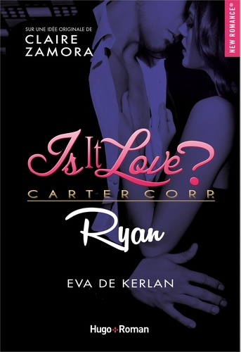 Is it love ? Carter Corp. Ryan -Extrait offert-