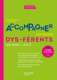 Profession enseignant - Accompagner les élèves dys-férents - ePub FXL - Ed. 2021