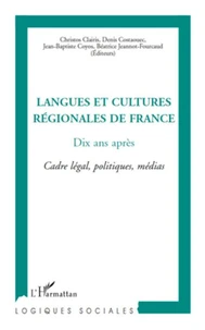 Langues et cultures régionales de France, dix ans après