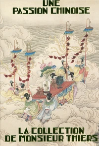 Une passion chinoise