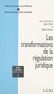 Les transformations de la régulation juridique