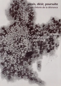 Orexis, désir, poursuite