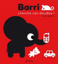 Barri cherche son doudou !
