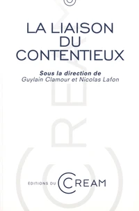 La liaison du contentieux