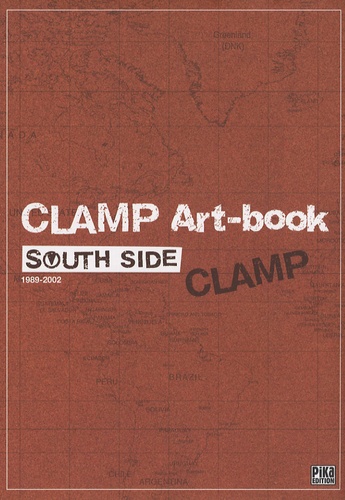  Clamp - CLAMP Art-book - South Side 1989-2002.