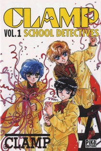  Clamp - Clamp School Detectives Tome 1 : Clamp school Tome 1.