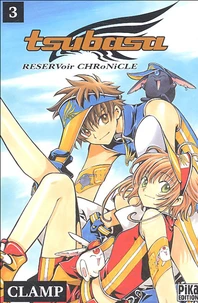 Tsubasa RESERVoir CHRoNICLE Tome 3