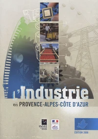 L'industrie en Provence-Alpes-Côtes d'Azur