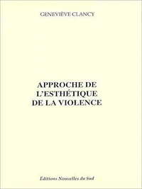 Approche de l'esthétique de la violence