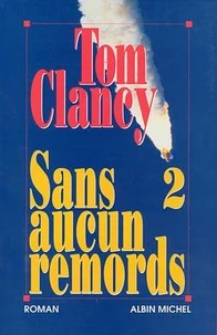 Sans aucun remords  Tome 2