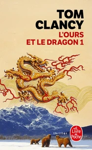 L'Ours Et Le Dragon. Tome 1