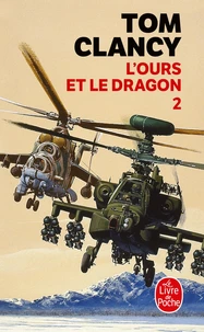 L'Ours Et Le Dragon. Tome 2
