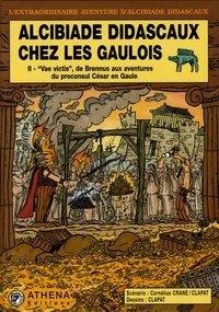 "Vae victis", de Brennus aux aventures du proconsul César en Gaule