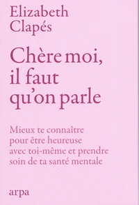 Chère moi, il faut qu'on parle