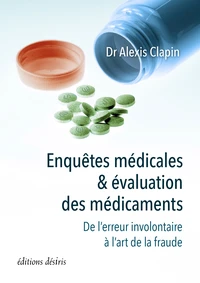 Enquêtes médicales & évaluation des médicaments