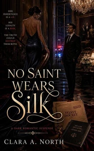 No Saint Wears Silk