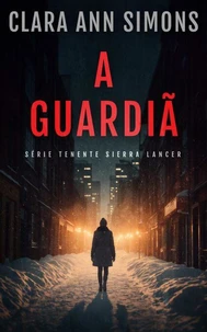 A Guardiã