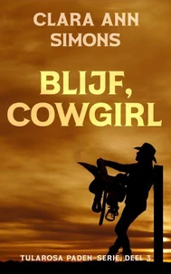 Blijf, cowgirl