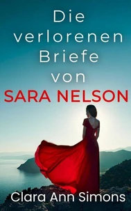 Die verlorenen Briefe von Sara Nelson