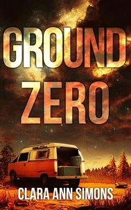 Ground Zero: Een post-apocalyptische saffische romance