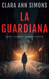 La guardiana. Edizione italiana